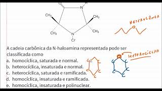 A cadeia carbônica da Nhaloamina representada pode ser classificada como [upl. by Vaios]