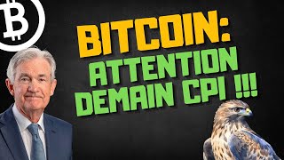 BITCOIN  ATTENTION DEMAIN INFO ECONOMIQUE IMPORTANTE [upl. by Jocelin660]