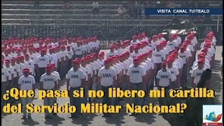 ¿Qué pasa si no libero mi cartilla del Servicio Militar Nacional [upl. by Gere448]