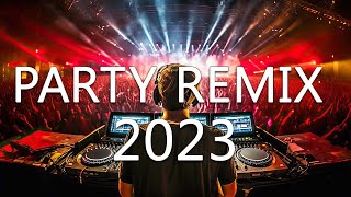 DANCE PARTY SONGS 2023  Mashups amp Remixes Of Popular Songs  DJ Remix Club Music Dance Mix 2023 [upl. by Seligmann100]