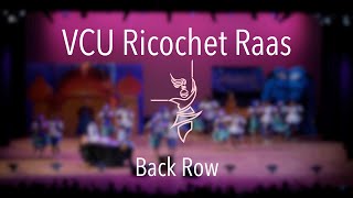 VCU Ricochet Raas  Raas Chaos XXII Back Row [upl. by Dawson878]