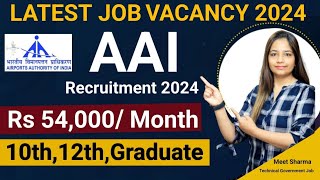 AAI Recruitment 2024  10th12th Pass Jobs 2024  Latest Job Vacancy 2024  AAI Jobs 2024  Graduate [upl. by Wong]