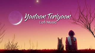 Yadaan Teriyaan Hero  SlowedReverb  Rahat Fateh Ali Max Lofi Music [upl. by Sirad]