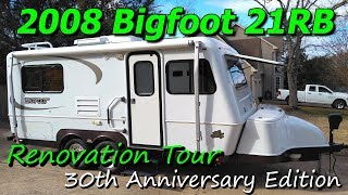 2008 Bigfoot 21RB  Renovation Tour [upl. by Auberta]