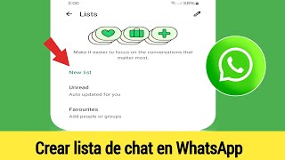 Cómo crear una lista de chats de WhatsApp  Crear una nueva lista de chats en WhatsApp [upl. by Schweitzer]