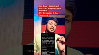 ICAI Exam Department Important Announcement Relaxation CA intermediate amp CA Foundation [upl. by Maxfield]