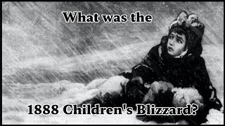 The Childrens Blizzard of 1888 [upl. by Brenan]