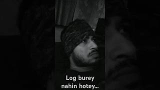 Log burey nahin hotey🤔 youtubeshorts motivation shayari poetry new shorts bhuvanbam movie [upl. by Dermott]