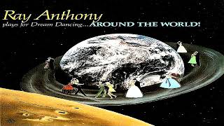 Ray Anthony Dream Dancing Around The World 1972 GMB [upl. by Kermit]