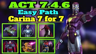 Mcoc Act 746 Easy Path Carina 7 for 7 [upl. by Kalvn709]