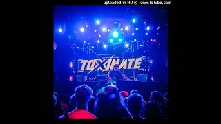 Toxinate  So Much Love VIP [upl. by Norby]