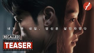 Recalled 2021 내일의 기억  Movie Teaser Trailer  Far East Films [upl. by Akemahc]