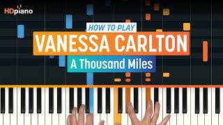 How to Play quotA Thousand Milesquot by Vanessa Carlton Older Lesson  HDpiano Part 1 Piano Tutorial [upl. by Denis]