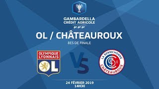 Coupe GambardellaCA I 8es de finale  OL  La BerrichonneChâteauroux [upl. by Arihk241]