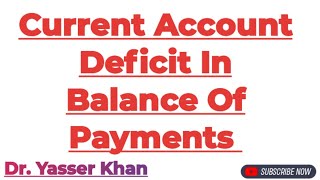 Current Account Deficit In Balance Of Payments  Balance Of Payments  International Economics  UGC [upl. by Vizzone660]