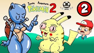 【TONTA AVENTURA POKEMON Temp 2】 Capitulo 2  SUJES [upl. by Animaj]