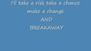 Break Away Lyrics [upl. by Kenison]