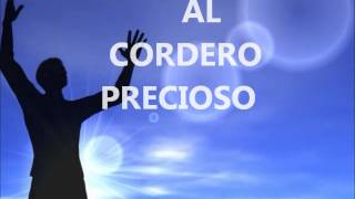 Al Cordero Precioso Letra Ministerio AP 5 5 [upl. by Meeks]