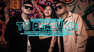 BLASTEMA X NIO BRY  Tu Perfume Video Oficial SHOTBYONEREC [upl. by Ayocal]