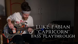 Luke Fabian  Dawnwalkers quotCapricornquot  Bass Playthrough [upl. by Laamaj]