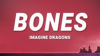 Imagine Dragons  Bones Lyrics [upl. by Annauqahs]