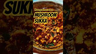 Food Stories  Mushroom Sukka [upl. by Alyel]