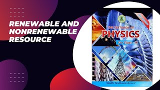 renewable and nonrenewable resources renewable and nonrenewable resource class 11 physics  lec02 [upl. by Repsaj]