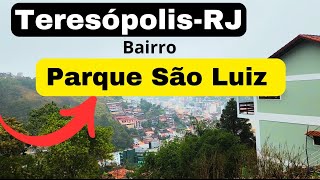 TERESÓPOLISRJ BAIRRO PARQUE SÃO LUIZ centro [upl. by Odlanra963]