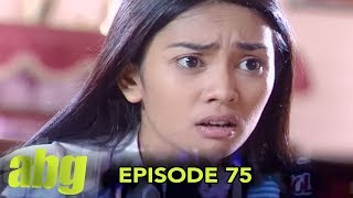 ABG Episode 75 Part 1 [upl. by Ziom]