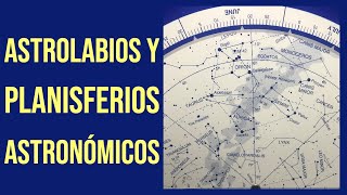 Astronomía observacional Astrolabios y planisferios astronómicos [upl. by Graner]