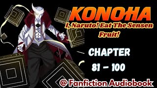 Konoha I Naruto Eat The Sensen Fruit Chapter 81  100 [upl. by Yehtomit]