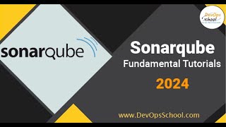 Sonarqube Fundamental Tutorials 2024 [upl. by Adnelg224]