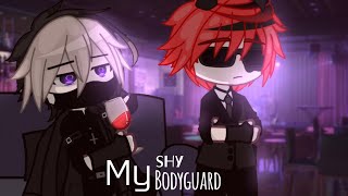 My Shy Bodyguard💕 GCMMGay ⚠️14⚠️ [upl. by Anstus]