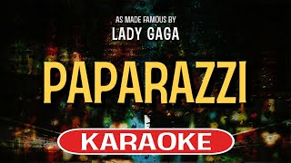 Paparazzi Karaoke Version  Lady Gaga [upl. by Toblat112]