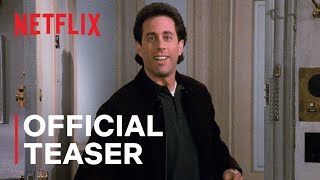 Seinfeld  Official Teaser  Netflix [upl. by Scrogan]