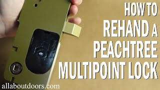 Rehanding a Peachtree Multipoint Lock [upl. by Mighell]