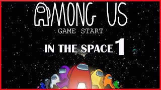 AMONG US SPACE HORROR [upl. by Wandy]