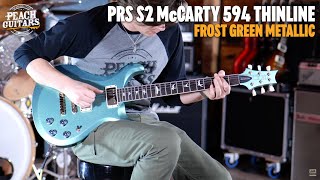 No TalkingJust Tones  PRS S2 McCarty 594 Thinline  Frost Green Metallic [upl. by Inanak]