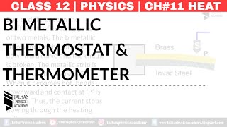 Bi metallic Thermostat amp Thermometer  Class 12  Ch11 Heat  Talhas Physics Academy [upl. by Otreblide632]