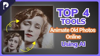 2023 Top 4 Tools to Animate Old Photos Online as MyHeritage Deep Nostalgia [upl. by Carmelle]