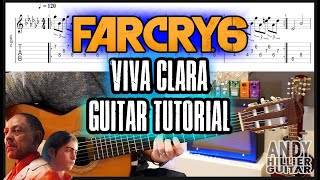 Far Cry 6 Viva Clara Guitar Tutorial [upl. by Pavier]