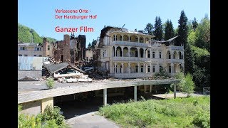 Verlassene Orte  Der Harzburger Hof am 26052017  DOKU deutsch [upl. by Gadmon]