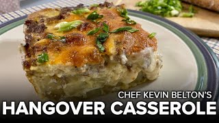 Recipe Chef Kevin Beltons Hangover Casserole [upl. by Eerdna]