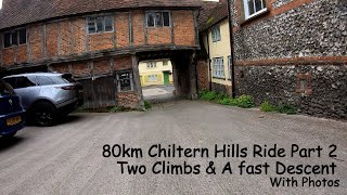 Cycle Training ENGLAND  Chiltern Hills Fast Descent amp Two Climbs WITH PHOTOS 80km Part 2 [upl. by Aizirk975]