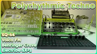 Polyrhythmic Techno livejam Electribe  Crave  Volca FM [upl. by Enirual]