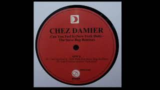 Chez Damier  Can You Feel It  New York Dub Steve Bug ReMix [upl. by Ocsirf]