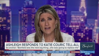 Ashleigh Banfield responds to Katie Couric tellall [upl. by Kowatch235]