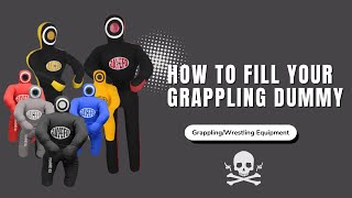 How to Fill Your Grappling Dummy [upl. by Ateekal218]