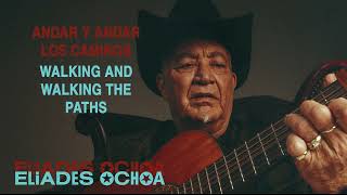 Eliades Ochoa  Los Ejes de Mi Carreta official lyrics [upl. by Ratna]