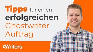 Tipps für einen erfolgreichen GhostwriterAuftrag • GWritersde [upl. by Eugenius]